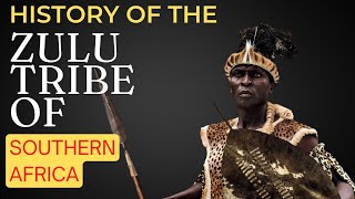 History Of the Zulu Tribe