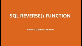 SQL REVERSE() Function