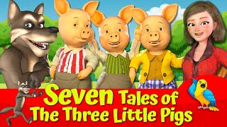 🔴Three Little Pigs and The Big Bad Wolf 🐷🐺🔴I Seven Tales I Animated Fairytales for Kids💥