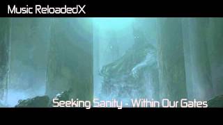 Seeking Sanity - Within Our Gates