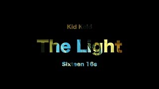 Kid Kold - Sixteen 16s: The Light