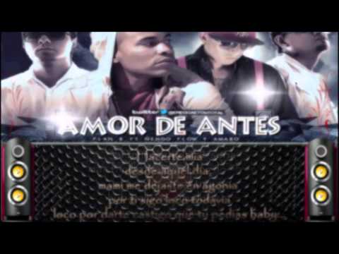 Amor De Antes (Letra) - Plan B Ft Amaro Y Ñengo Flow - (Original ...