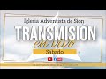 Iglesia Adventista Sion || Sábado 13 de Julio