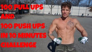 100 Pull Ups and 100 Push Ups in 10 Minutes Challenge - BarNaturalPrez | That's Good Money
