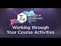 Working Through Your Course Activities