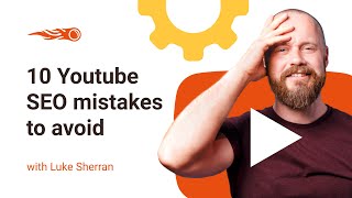 10 Common Youtube Seo Mistakes Youtube Optimization
