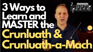 3 Ways to Learn & MASTER the Crunluath & Crunluath-a-Mach Bagpipe Embellishments with Jori Chisholm