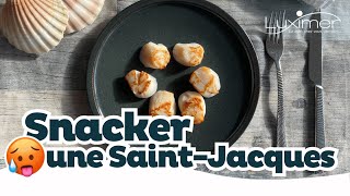 COMMENT SNACKER UNE NOIX DE SAINT-JACQUES ? | Tuto facile by Luximer