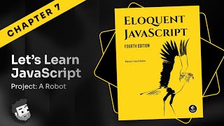 Eloquent JavaScript: Chapter 7