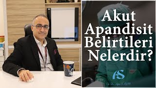 Akut Apandisit Belirtileri Nelerdir? Op. Dr. Aytaç Sayın