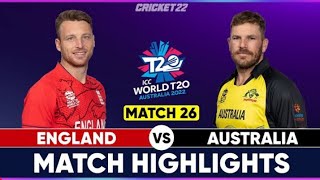 England vs Australia 26th Match T20 World Cup 2022 Highlights | AUS vs ENG 26th T20 Highlights