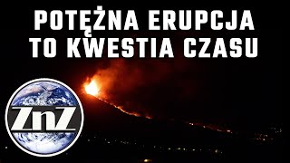 Czy potężna erupcja wulkaniczna jest nieunikniona? Ryzyko wynosi 1:6