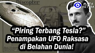 Piring Terbang Misterius Tesla? Penampakan UFO Raksasa di Belahan Dunia! Alien atau Teknologi Asing?