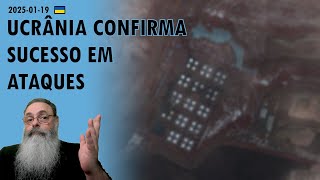 #Ucrânia 2025-01-19: UCRÂNIA confirma SUCESSO em ATAQUES a DEPÓSITOS de COMBUSTÍVEL na RÚSSIA