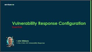 Vulnerability Response Configuration Essentials