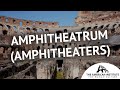 More than just the Colosseum: Amphitheaters in Rome - Ancient Rome Live