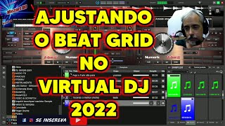 Ajustando Beat Grid no Virtual Dj 2022