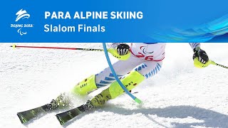 Para Alpine Slalom Finals | Day 8 | Beijing 2022 Paralympic Winter Games