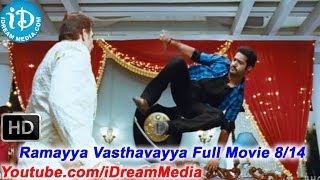 Ramayya Vasthavayya Full Movie Part 8/14 - Jr. NTR, Samantha, Shruti Haasan