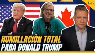 HUMILLAN A TRUMP por insistir en apoderarse de CANADÁ