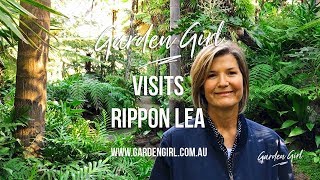 Garden Girl - Visits Rippon Lea Estate