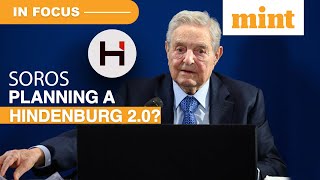 Hindenburg 2.0?; George Soros Backed Group Planning To ‘Expose’ Indian Firms | Report | In Focus
