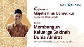 Membangun Keluarga Sakinah Dunia Akhirat - Dr. Ali Nurdin, MA