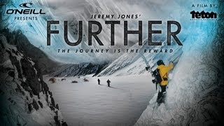 Jeremy Jones' Further Official Trailer -- Teton Gravity Research 2012 Snowboard Film