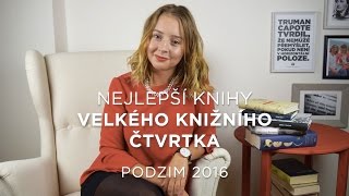 Podzimní Velký knižní čtvrtek 2016 - naše tipy: Michel Faber, Jiří Hájíček, Evžen Boček a další