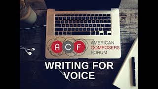 Writing for Voice - American Composers Forum