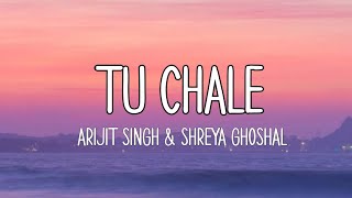 Tu Chale Lyrical Video Hindi Song | Arijit Singh, Shreya Ghoshal | AR Rahman | DCL Music