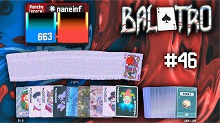 Une seed Incroyable - NANEINF | Balatro V1.0.0N-FULL | Gameplay FR | Seed T9ARC32P | #46