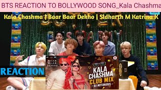 BTS REACTION TO BOLLYWOOD SONG_Kala Chashma | Baar Baar Dekho | Sidharth M Katrina