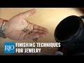 Finishing Techniques For Jewelry