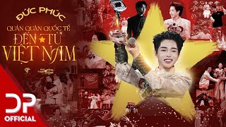 Quán Quân Quốc Tế Đến Từ Việt Nam - A Documentary Film of Duc Phuc | OFFICIAL DOCUMENTARY FILM