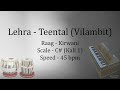 best live lehra in vilambit teental lehra in raag kirwani 45 bpm c scale kali 1 काळी १