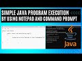 Execute Simple Java program by using Notepad and Command Prompt (CMD) #java #jdk