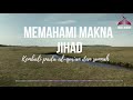 memahami makna jihad ngaji hijrah