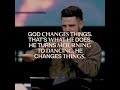 God Changes Things by Pastor Steven Furtick || #Shorts #ElevationChurch #StevenFurtick