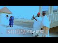 Isty Muryan Wa'azi Makiya Song New Latest Music Christian Ventures