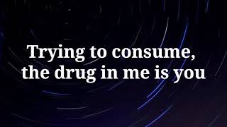 Falling In Reverse: The Drug In Me Is You Reimagined (Lyrics)