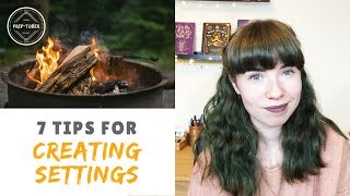 7 Tips for Creating Settings
