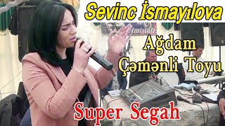 Sevinc İsmayılova Ağdam Çəmənli toyu 2023.