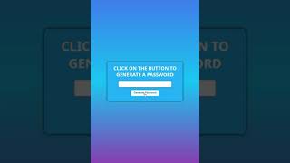 Create Password Generator Using Html, CSS & JavaScript | PWOS #shorts