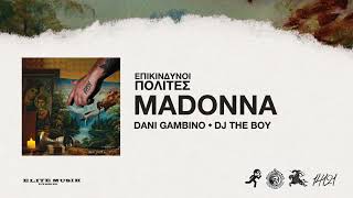 Dani Gambino - MADONNA ( Audio Release)