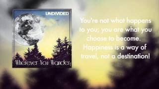 Undivided - Time To Move On (ft. Alison Goetz) - LYRIC VIDEO