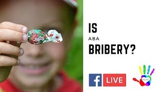 Is ABA , Applied Behavior Analysis, "The #1 Autism Treatment" Bribery?