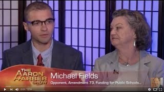 Amendment 73 Breakdown With Michael Fields