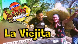 La Viejita ( VIDEO OFICIAL ) - El Compa Sebas Y Su Teclado 2022 ( Gigantes De La Costa )