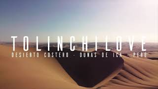 Tolinchilove en Dunas de ICA, Desierto costero por Beat Escape